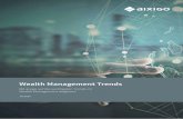 Wealth Management Trends - aixigo.com · Mit Technologie von aixigo zur regulierungskonformen Automatisierung. Es zeigt sich also, dass sich durch die sich intensivierenden Regulierungen