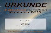 Arzu Kolac - bestzeitmarathon.de · URKUNDE Bestzeitmarathon München 2015 Der Lauf gegen dÏe Gesetzo der PhysÏk