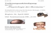 „Physiologie der Hormone“ - uni-regensburg.de · 07.01.19 SS 2019 Vorlesungsankündigung: 54 137 „Physiologie der Hormone“ Wahlpflichtvorlesung für Bachelor Biologie, 2 SWS