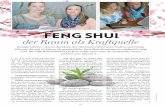 Feng Shui · W er seine Wohnung oder sein Haus nach Feng Shui gestal-tet, bringt die Lebensenergie Chi zum Fließen und sorgt dafür, dass man sich zuhause richtig wohlfühlt.