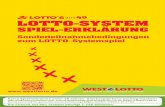 Sie erreichen unser WestLotto ServiceCenter: Lotto-system ... · Teil-System 710 mit 10 Systemzahlen = 15,00 € Einsatz pro Ziehung und im Systemfeld 4 das Voll-System 011 mit 11