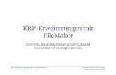 ERP-Erweiterungen mit FileMaker Pankowski... · PDF fileFileMaker Konferenz 2012 Salzburg www.ﬁlemaker- Marcin Pankowski ERP-Erweiterungen mit Filemaker Inhalt des Vortrages