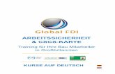ARBEITSSICHERHEIT & CSCS KARTE - global-fdi.com · Wir kümmern uns um jeden Schritt von IOSH, IT bis S S Training in deutscher Sprache -das bietet Ihnen sonst niemand! Hochqualifizierte