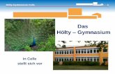 Hölty-Gymnasium Celle 1 · Konferenzbeschluss, Klassenstufen 5 bis 7) Die Wahl findet jeweils zum Schulhalbjahresbeginn statt und ist dann für ein Schulhalbjahr verbindlich. Hölty-Gymnasium