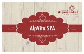 AlpVita SPA - alpenhotel-oberstdorf.com · Mandy Pagel, Ihre General SPA Managerin aus vollem Herzen Ich liebe die Berge und das Meer! Diese ergeben eine Symbiose, mit der mein Team