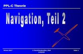 Navigation, Teil 2 - renenav.derenenav.de/resources/Nav2_2017.pdf · • Die Meridiane laufen polwärts zusammen. Will man von A nach B auf Will man von A nach B auf der kürzesten