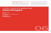 DZA: Informationsdienst Altersfragen (IDA) 2012 Heft 06 · umfassendes geriatrisches Assessment – Behandlungspriorisierung unter dem Be-handlungsfokus eines weitest möglichen Erhalts