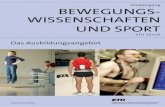 Studiengang BEWEGUNGS- WISSENSCHAFTEN UND SPORT - … · Editorial Die Basis des Studienganges Bewegungswissenschaft und Sport (BWS) an der ETH Zürich ist es, die Bewegung des Menschen,
