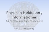 Physik in Heidelberg Informationen · 1 Referat. Seminare WS 09/10 Seminare für mittlere Semester • Physik der Teilchendetektoren und Beschleuniger • Moderne Experimente zu Quantenmechanik