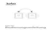 Kobo Glo eReader User Guide DE - merch.kobobooks.commerch.kobobooks.com/magento/userguides/downloads/KoboGlo/koboglo_user... · Kobo™!Glo!Bedienungsanleitung!! Inhaltsverzeichnis!