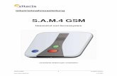 2011.12.13 LM SAM4-GSM Inbetriebnahmeanleitung ... · Vitaris GmbH 4 Ausgabe GSM1.1 12.12.2011 Zur Erinnerung • Alarme können nicht abgesetzt werden, wenn die GSM Verbindung gestört