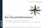 Annika Mehlmann Der Haushaltskompass · 1.1 Selbstbestimmtes Wohnen und Behindertenhilfe in Deutschland • seit einigen Jahren vollzieht sich ein tiefgreifender Veränderungsprozess