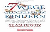 »7 HABITS OF HIGHLY EFFECTIVE PEOPLE« SEAN COVEY - m-vg.de · die sean covey illustriert von stacy curtis das inspirierende kinderbuch basierend auf stephen r. coveys weltbestseller