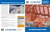 Vorschriften entsprechen. Die Top ... - otto-lehmann-gmbh.de · Perfekter Schutz bei Schnee und Eis mit Schneefangsystemen von LEHMANN für Solar und System 3.0 Photovoltaik Das Schneefangsystem