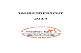 JAHRESBERICHT 2014 - frecherspatz.de · Jahresbericht Kinderladen „Frecher Spatz“ e.V. Sehr zur Freude der Kinder begann das neue Jahr mit der Lieferung neuer Polster für das
