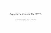 Organische Chemie für MST 5 - cpi.uni-freiburg.de · Inhalt 5 Aromaten –Struktur und Bindung im Benzol, Hückel-Regel, mesomereGrenzstrukturen, ortho-, meta-, para-Substitution,