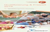 Qualifizierung & Freizeit - ksb-oberberg.de · 4 5 Inhaltsverzeichnis 5 In eigener Sache 6 Vorstufen-Qualifizierung ÜL-C-Ausbildung ÜL-B-Ausbildung 8 ÜL-C-Fortbildung ÜL-B-Fortbildung