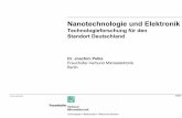 Nanotechnologie und Elektronik - hans-josef-fell.de · Archivierungsangaben Seite 3 Fraunhofer-Verbund Mikroelektronik Nanotechnologie und Elektronik Motivation Auch ein High-Tech-Standort