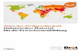 Atlas der Zivilgesellschaft Didaktisches Material für die ... · Amerika 1 19 10 3 1 Afrika 0 10 19 16 8 Europa 19 21 3 3 0 Asien 0 2 19 12 12 Ozeanien 2 10 2 0 0. 5 Kopiervorlage