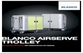 Blanco airserve Trolley - blanco-professional.com · Die Pluspunkte der Blanco Heißluft-systeme. • Vorhandene Geschirrsysteme können weiterverwendet werden, es ist kein Spezialgeschirr