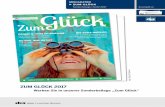 ZUM GLÜCK 2017 - mhn-medien.de · ZUM GLÜCK 44 Seiten voller Tipps & Trends, damit jeder Tag ein glücklicher Tag wird! ZUM GLÜCK ist das Format für Unternehmen, die sich mit