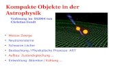 Kompakte Objekte in der Astrophysik - mpia-hd.mpg.de fileKompakte Objekte: Universität Potsdam SS2004 Kompakte Objekte - Zustandsgleichung 3f. Verbesserte WD-Modelle “ Zusätzliche