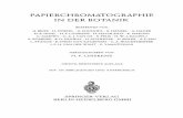 PAPIERCHROMATOGRAPHIE IN DER BOTANIK - Springer978-3-642-87770-4/1.pdf · Vorwort Die papierchromatographische Methode hat auf Grund ihres relativ geringen apparativen Aufwandes,