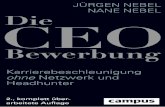 Die CEO - campus.de · Dr. Jürgen Nebel war Geschäftsführer eines Konzern-Tochterunter-nehmens und General Manager Germany eines globalen Dienstleis - tungsunternehmens und hat