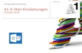 A1 E-Mail-Einstellungencdn3.a1.net/final/de/media/pdf/A1_Mailkonfiguration_Outlook_2016.pdf¢  Vor der