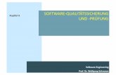 SOFTWARE-QUALITÄTSSICHERUNG Kapitel 6 UND -PRÜFUNGservices.informatik.hs-mannheim.de/~schramm/see/files/Kapitel06.pdf · 3 Lernziele des Kapitels ¨ Bedeutung Software-Qualität