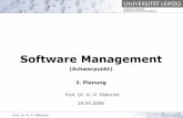 Software Management - bis.informatik.uni-leipzig.debis.informatik.uni-leipzig.de/de/Lehre/0506/SS/SWM/files?get=2006s_swm... · Prof. Dr. K.-P. Fähnrich 3 Institut für Informatik