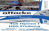 TuS Herren I HSG Freiburg - handball-steisslingen.de · wie Junioren-Weltmeister Christian Dissinger, der bei den Kadetten Schaffhausen spielt. Der Nationaltrainer ist um seine Aufgabe