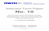 Selected Term Paper No. 10 - IPW RWTH Aachen · ist in der Tat vor dem Hintergrund des öffentlichen Umgangs mit der Shoah-Erinnerung zu betrachten und zu bewerten 4 , denn die von