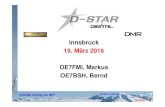 Innsbruck 19. März 2016 OE7FMI, Markus OE7BSH, Berndfirac.at/oe7bsh/OE7FMI_BSH_IBK_2016_finale.pdf · 26 D-STAR Vortrag für OE7 OE7BSH / OE7FMI 19.3.2016 Vernetzung – Die DCS