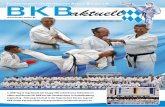 BKB Aktuell/bkbmagazin_509.pdf · Champion, setzte sich mit Shotokan-Katas auseinander und vermittelte den Begriff „Kata“ für viele Teilnehmer neu, so dass in seiner Einheit