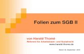 SGB II - Folien - tacheles-sozialhilfe.de · Antragsverfahren Grundthesen zur Antragstellung im SGB II Ein Antrag auf SGB II-Leistungen wirkt auf dem Monatsersten zurück (§ 37 Abs.