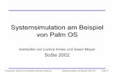 Systemsimulation am Beispiel von Palm OS · Palm PDA, Hardware, OS, Software Hardwaresimulation Programmentwicklung Palm Entwicklungswerkzeuge Ausblick Übersicht Proseminar: Entwurf