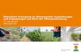 Pflanzliche Erzeugung im Klimawandel: Auswirkungen und ... · 2 7.11.2012 DAF Tagung KWS und ihre fundamentalen Geschäftsfaktoren 1-2 % durchschnittlicher Ertragsfortschritt pro