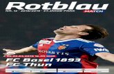 S0 03.03.2019 16.00 UHR FC Basel 1893 FC Thun · Rotblau Match 3 UNSER SALIZÄMME … während des Spiels Xamax–FCB so alles durch den Kopf ging: 2. Minute. Ich mag FCB-Spiele am