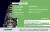 Unsere Jobs Moderne Betriebsstätte sind Deine Angenehmes ... fileKebinger Kompetenz in Metall GmbH | Gewerbepark A4 | 92364 Deining-Tauernfeld Telefon: 09184 80979-0 | E-Mail: info@kebinger-metall.de