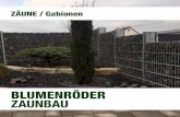 BLUMENRÖDER ZAUNBAU · BLUMENRÖDER ZAUNBAU Ringstraße 8 · 97478 Knetzgau · Tel. 09527 329  · info@blumenroeder-zaunbau.de