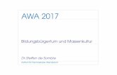 00 Titel de Sombre 2017 - ifd-allensbach.de · Bildungsbürgertum und Massenkultur AWA 2017 Institut für Demoskopie Allensbach Dr. Steffen de Sombre