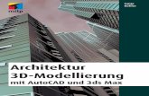 Architektur 3D-Modellierung mit AutoCAD und 3ds Max · 281 Index Numerisch 3D-Editiergriffe 75 3D-Editierwerkzeuge 73, 102 3D-Modellierung 43, 44, 45 3ds Max 2012 79 ansichtbasiert