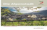 Die Alpenstadt - chur.graubuenden.ch · von Farb- und Graustufenbildern muss in Originalgrösse mindestens 300 ppi betragen, bei Strichzeichnungen 1200 ppi. Das verwendete Farbprofil