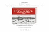 Istanbul. Erinnerungen und Bilder aus einer Stadt · Die türkische Originalausgabe erschien 2003 unter dem Titel İstanbul und – um zahlreiche Fotografien ergänzt – 2015 unter