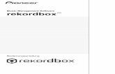 Music Management Software rekordbox - Pioneer DJ Supportfaq.pioneerdj.com/files/img/DRI1003R.pdf · Außerdem kann die Beat-Sync-Funktion verwendet werden, um Sound mit Synchronisieren
