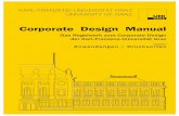 Das Regelwerk zum Corporate Design der Karl-Franzens ... · Corporate Design Manual Das Regelwerk zum Corporate Design der Karl-Franzens-Universität Graz Kapitel Anwendungen / Drucksorten