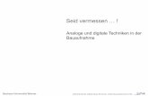 Analoge und digitale Techniken in der Bauaufnahmeinfar.architektur.uni-weimar.de/service/drupal-infar/sites/default/... · Bauhaus-Universität Weimar „In der Pflege, Erneuerung