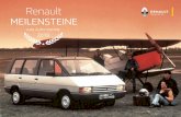 MEILENSTEINE - renault-presse.de · Die wechselvolle Geschichte von Renault prägen zahlreiche Höhepunkte und Innovationen. Einige davon haben 2019 Jubiläum, wie der Espace, der