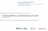 Funktionalitäten und Bedeutung im Audit · Sebastian Dieng ADDZ - ADT/DKG-WORKSHOP DIE ONCOBOX UND ICH - DIE OPTIMIERUNG DER VERWENDUNG DER ONCOBOX 19. Juni 2017, Potsdam. Die OncoBox
